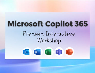 Microsoft Copilot 365 Premium Interactive Workshop - UBTECH